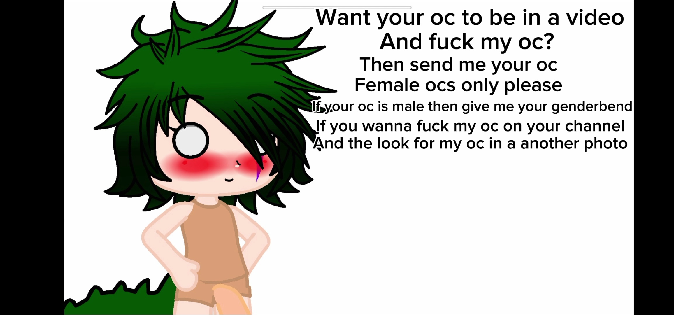 Wanna be in a video and fuck my oc?