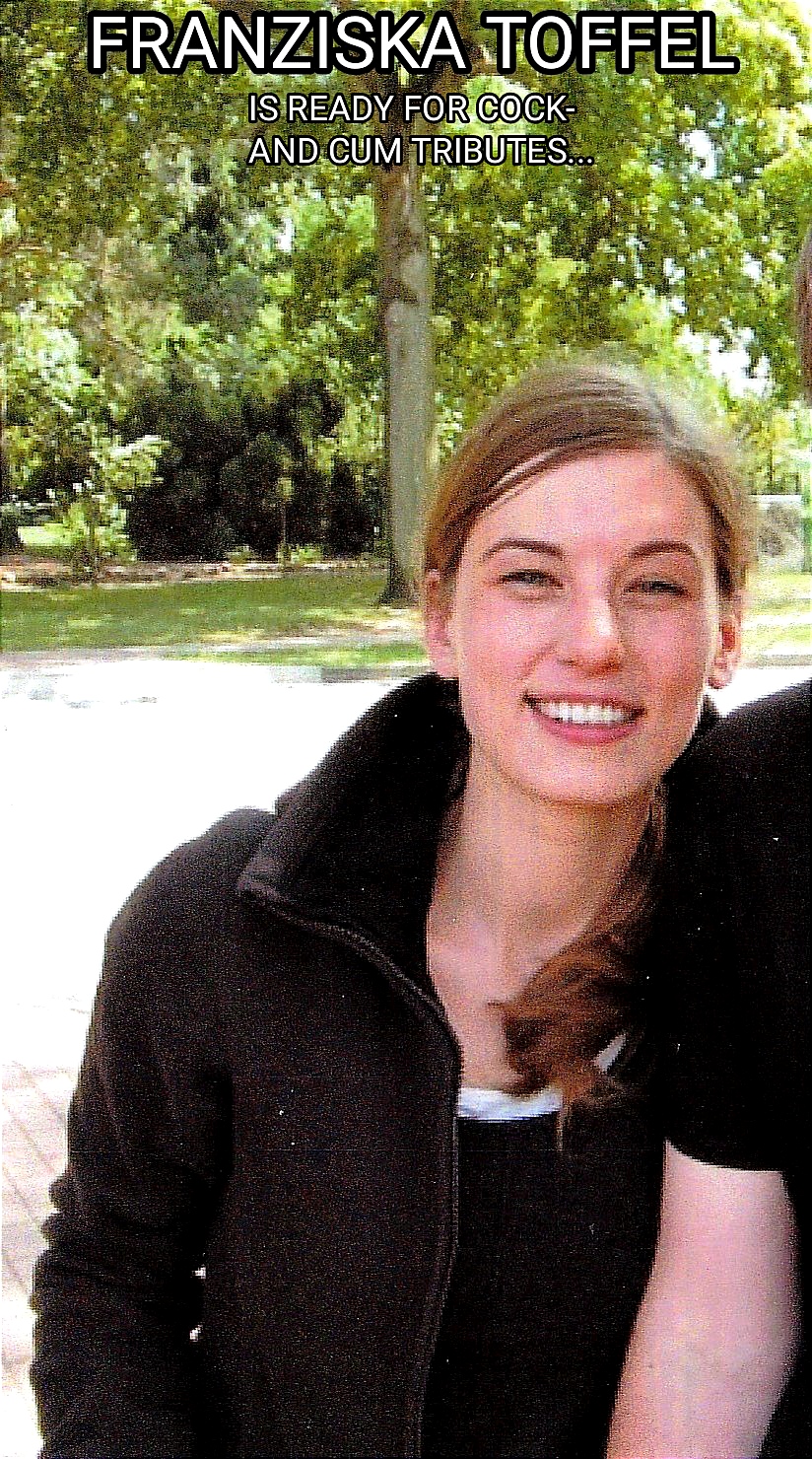 German slut Franziska Toffel is ready for tributes