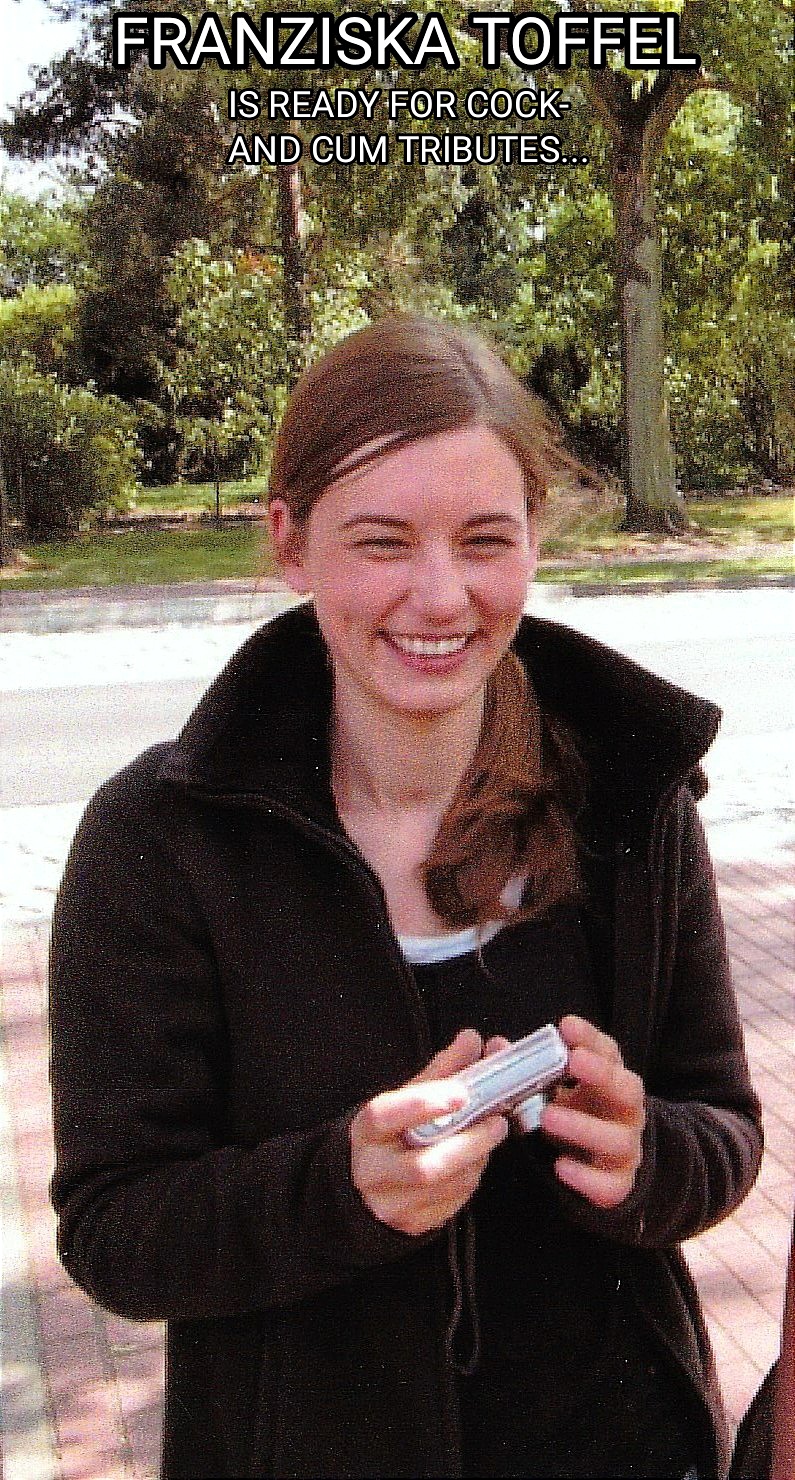German slut Franziska Toffel is ready for tributes