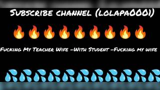 Full Video - Teacher cheating husband - (Lolapa0001)