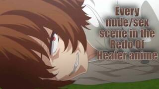 Redo of Healer All Sex Scenes