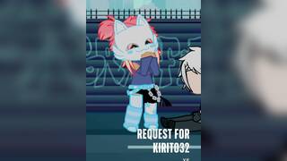 Request for Kirito32