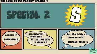 Loud House Special Part 2