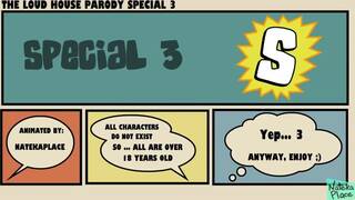 Loud House Special Part 3