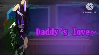 Daddy's Love(Made by Silly Kitty)