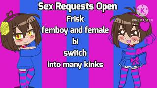 Sex requests are open!