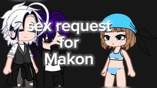Sex request for Makon / male x female/ Gacha Club / $erpentpacX