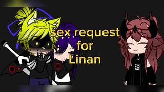 Sex request for Linan / Gacha club / $erpentpacX