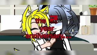The 2 year Anniversary... / Futa X Male/ Gacha Club / $erpentpacX