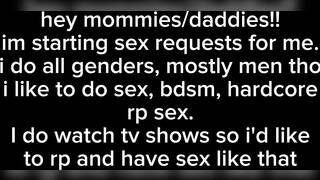 sex rp requests!!