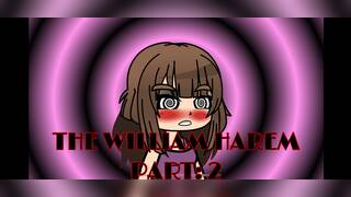 The William Harem Part: 2