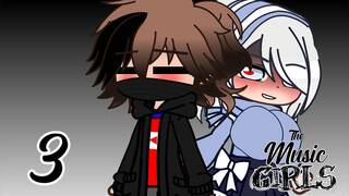 The Music Girls •EP3 [REMAKE]• Fucking Daisy • The Music Freaks