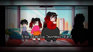 Una familia "normal" ep 1: Una visita inesperada