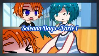 (SUB ENG/ESP) Soleana Days Parte 1 - Gacha Futa Series